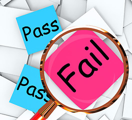 Image showing Pass Fail Post-It Papers Mean Satisfactory Or Declined