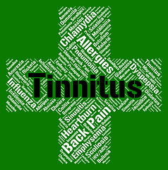 Image showing Tinnitus Word Means Poor Health And Ailment