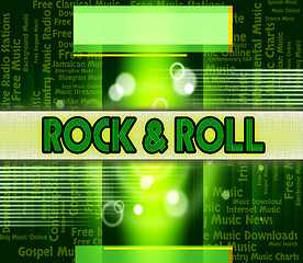 Image showing Rock And Roll Indicates Sound Tracks And Audio
