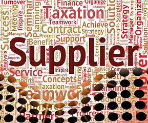 Image showing Supplier Word Means Middleman Merchant And Wholesale