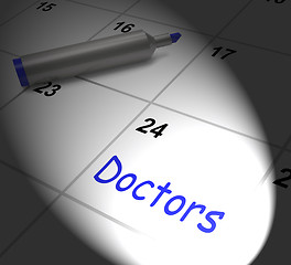 Image showing Doctors Calendar Displays Medical Consultation And Prescriptions