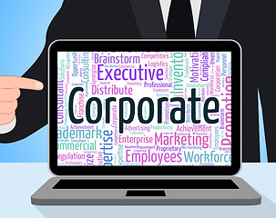 Image showing Corporate Word Shows Corporation Businessmen And Wordcloud