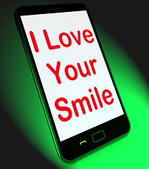 Image showing I Love Your Smile On Mobile Means Happy Smiley Expression