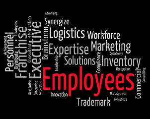 Image showing Employees Word Indicates Member Of Staff And Employed