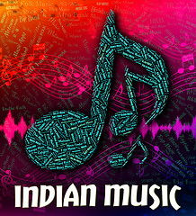 Image showing Indian Music Indicates Sound Tracks And Acoustic