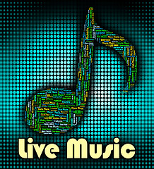 Image showing Live Music Indicates Sound Tracks And Acoustic