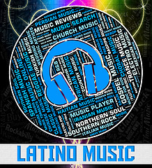 Image showing Latino Music Represents Sound Tracks And Harmonies