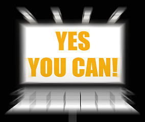 Image showing Yes You Can Sign Displays Determination and Encouragement