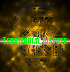 Image showing Territorial Dispute Indicates Difference Of Opinion And Disputat