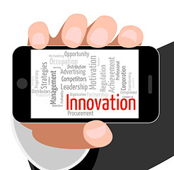 Image showing Innovation Word Indicates New Idea And Improve