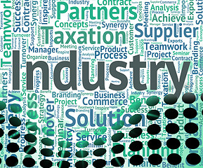Image showing Industry Word Shows Words Text And Industrialized
