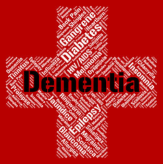 Image showing Dementia Word Indicates Ill Health And Alzheimer\'s