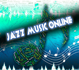 Image showing Jazz Music Online Shows World Wide Web And Band