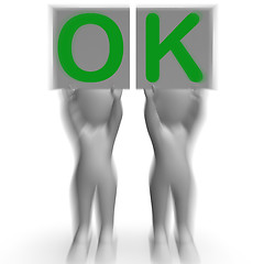 Image showing OK Placards Means Agreement And Validation