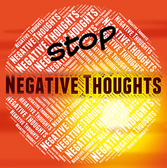 Image showing Stop Negative Thoughts Means Reject Prohibited And Prohibit