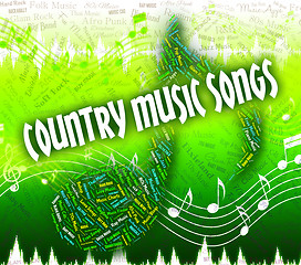 Image showing Country Music Songs Means Sound Track And Audio