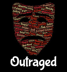 Image showing Outraged Word Represents Text Horrify And Disgust