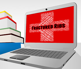 Image showing Fractured Ribs Represents Ill Health And Ailments