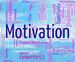 Image showing Motivation Word Represents Do It Now And Motivate