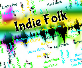 Image showing Indie Folk Represents Sound Track And Audio