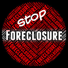 Image showing Stop Foreclosure Means Repayments Stopped And Foreclose