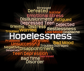 Image showing Hopelessness Word Shows In Despair And Demoralized