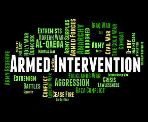 Image showing Armed Intervention Represents Military Action And Arms