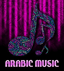 Image showing Arabic Music Means Sound Track And Arabian