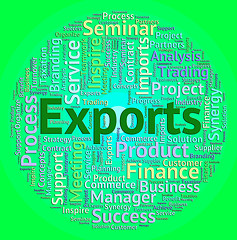 Image showing Exports Word Shows Sell Abroad And Exported