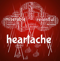 Image showing Heartache Word Represents Agony Grief And Distress