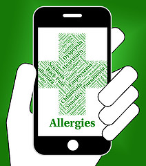 Image showing Allergies Problem Shows Allergic Reaction And Allergen