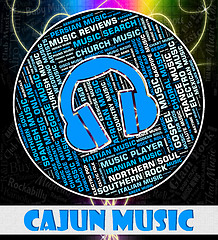Image showing Cajun Music Means Southern Louisiana And Harmonies