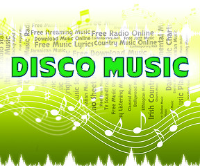 Image showing Disco Music Means Sound Track And Dance