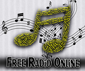 Image showing Free Radio Online Indicates No Charge And Acoustic