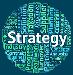 Image showing Strategy Word Represents Strategies Tactics And Solutions