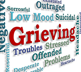 Image showing Grieving Word Represents Broken Hearted And Angst