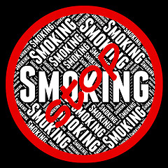 Image showing Stop Smoking Represents Lung Cancer And Cigarettes