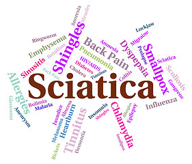 Image showing Sciatica Word Means Ill Health And Disc