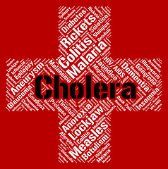 Image showing Cholera Word Indicates Ill Health And Acute