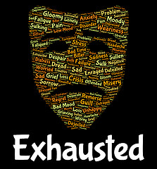 Image showing Exhausted Word Shows Tired Out And Draining