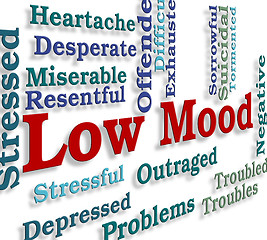 Image showing Low Mood Means Broken Hearted And Despairing