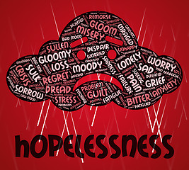 Image showing Hopelessness Word Shows In Despair And Defeatist