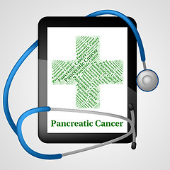 Image showing Pancreatic Cancer Shows Poor Health And Adenocarcinoma