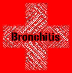 Image showing Bronchitis Word Represents Respiratory Disorder And Ailments