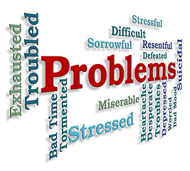 Image showing Problems Word Indicates Stumbling Block And Dilemma