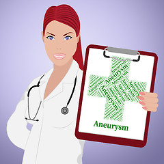 Image showing Aneurysm Word Means Artery Wall And Ailment