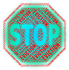 Image showing Stop Eviction Indicates Warning Sign And Control