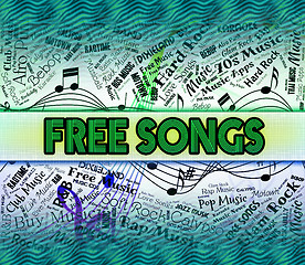 Image showing Free Songs Represents Sound Track And Freebie