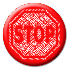 Image showing Stop Tinnitus Indicates Warning Sign And Control