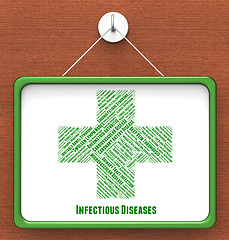 Image showing Infectious Diseases Shows Poor Health And Advertisement